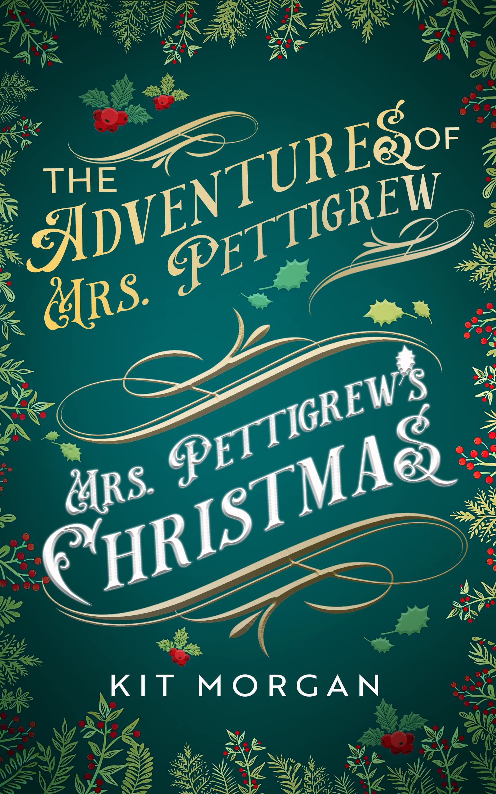 Mrs. Pettigrew's Christmas (The Adventures of Mrs. Pettigrew #1)