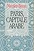 Paris, capitale arabe