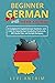 Beginner German with Herr Antrim by Levi Antrim