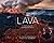 Lava. A Brief History of Icelandic Volcanoes