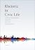 Rhetoric in Civic Life