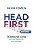 Head First: The Complete Guide to Healing and Optimizing Your Brain with Nootropic Supplements - 2Nd Edition
