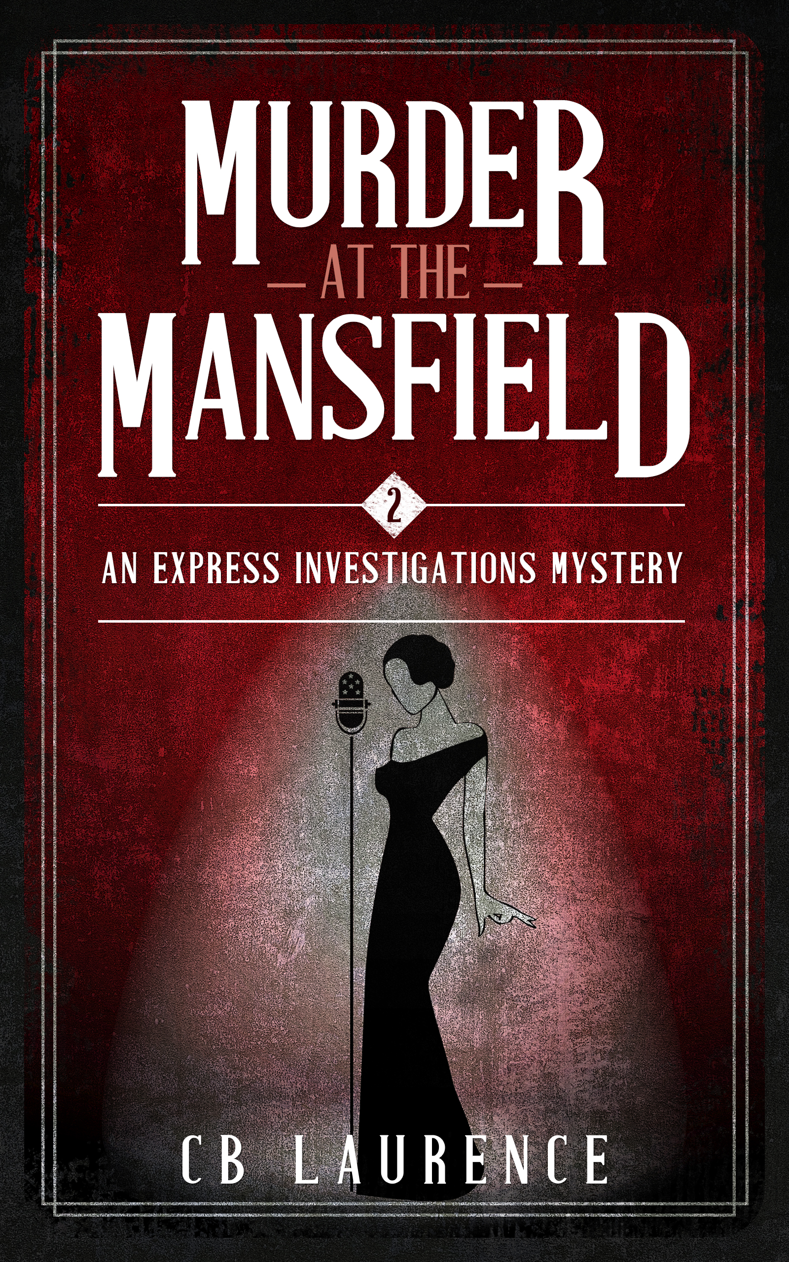 Murder at the Mansfield (Express Investigations Series, #2)