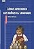 Cómo aprenden los niños el lenguaje (Universitaria) (Spanish Edition)