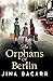 The Orphans of Berlin