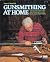 Gunsmithing at Home by John E. Traister