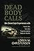Dead Body Calls:: One Cop's Experiences With Homicides, Suicides, Fatal Accidents, and Natural Deaths