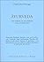 Ayurveda: una medicina con una tradizione antica di seimila anni