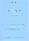 Ayurveda: una medicina con una tradizione antica di seimila anni