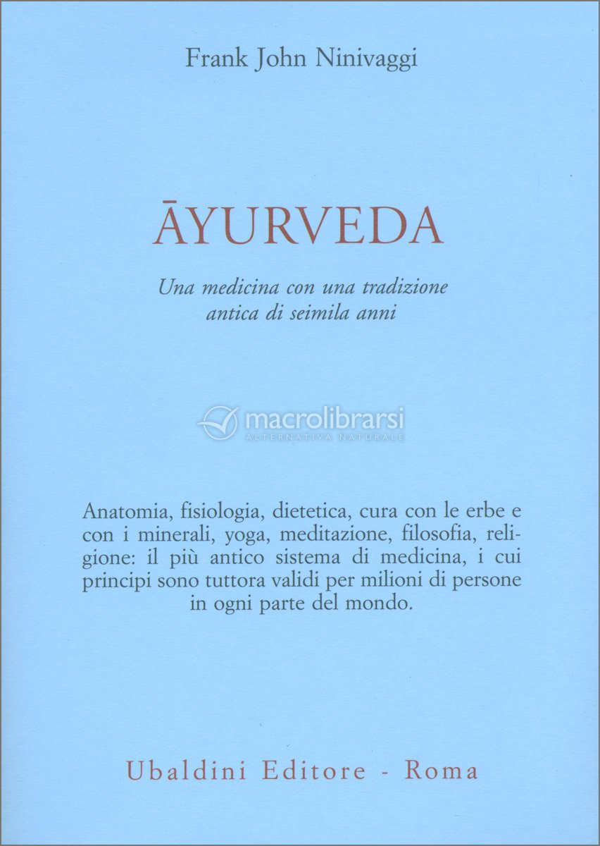Ayurveda: una medicina con una tradizione antica di seimila anni