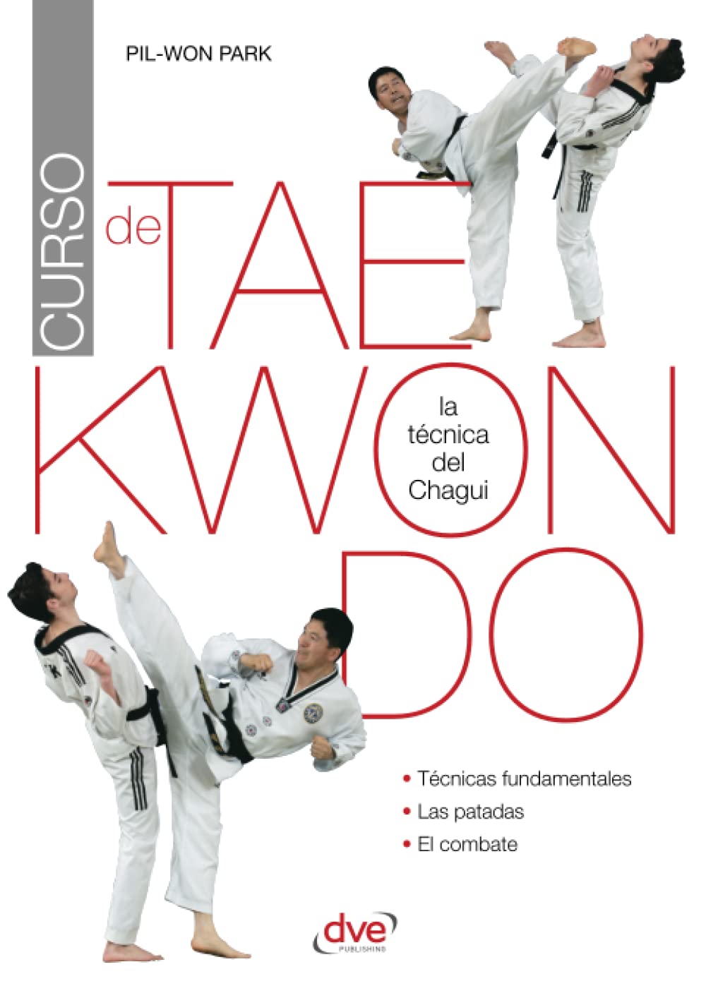 Curso de taekwondo (Spanish Edition)