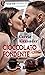 Cioccolato fondente (Sex and Candy, #4)