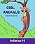 Cool Animals Coloring Book For Kids Ages 4-8 by Zadeh Publishing