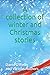 A collection of winter and Christmas stories