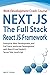 Web Development Crash Course - Next JS, The Full Stack React JS Framework: Enterprise Web Development, and Full Stack JavaScript Development with ReactJS and NodeJS Server Side JavaScript