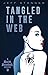 Tangled In the Web