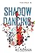 Shadow Dancing