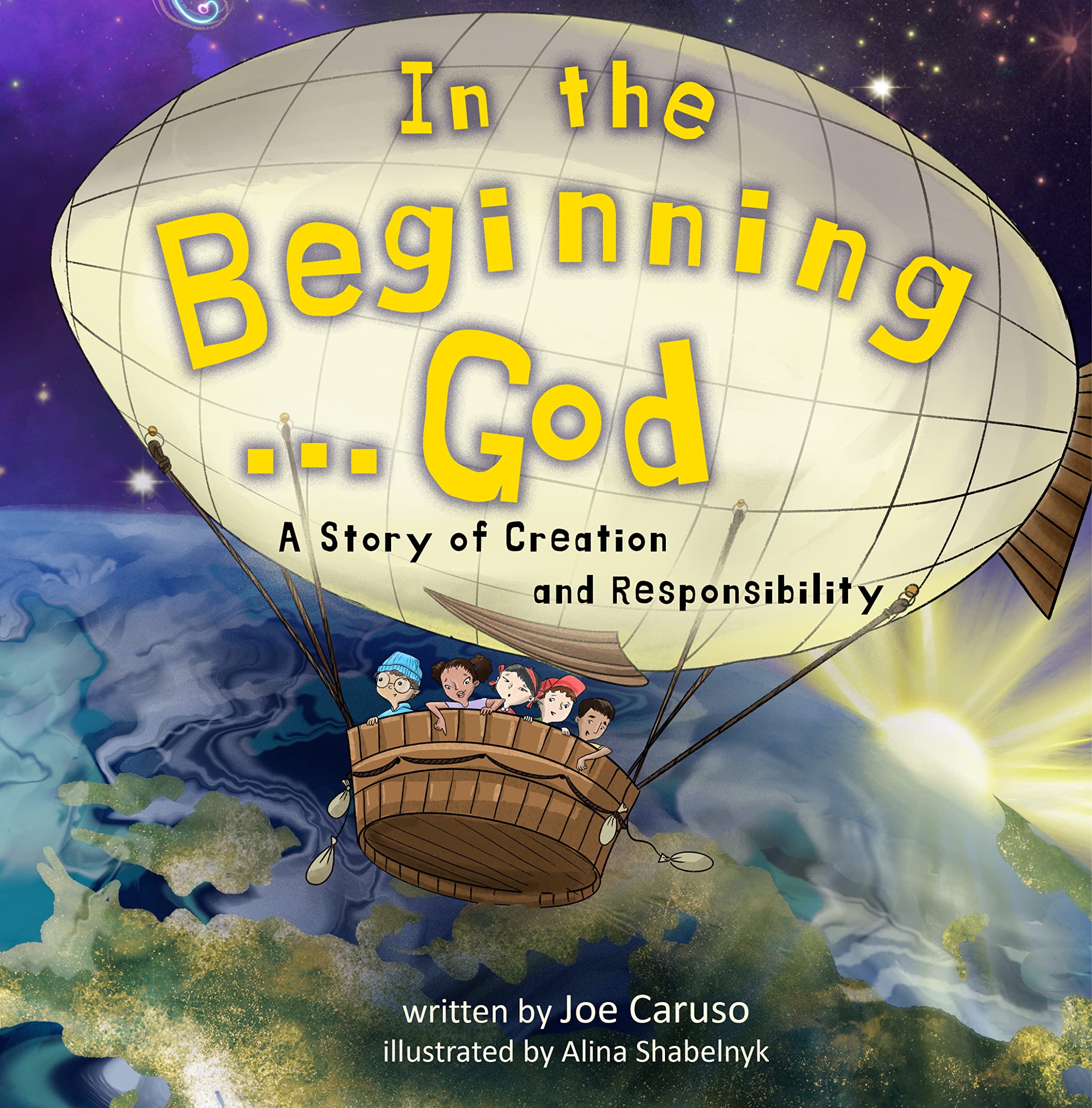 In the Beginning...God: A Story of Creation and Responsibility (Kindle Edition)