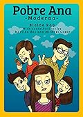 Pobre Ana Moderna-New 2021 Edition with Full-Color illustrations