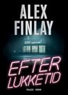 Efter lukketid by Alex Finlay