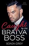 Caught by the Bratva Boss (Fedorov Bratva #1)