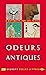 Odeurs antiques (Signets Be...