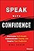 Speak with Confidence: Over...
