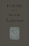 Out of the Labyrinth: Poems