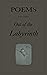 Out of the Labyrinth: Poems