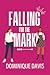 Falling For the Mark