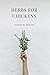 Herbs For Chickens