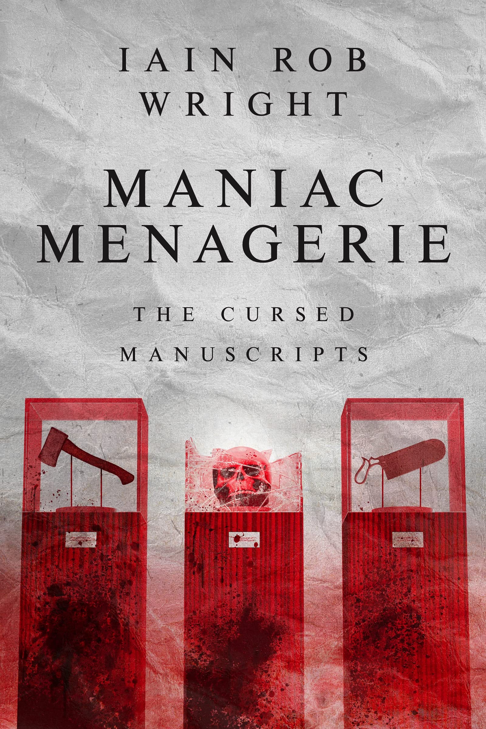 Maniac Menagerie (The Cursed Manuscripts, #5)