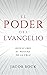 EL PODER DEL EVANGELIO by Jacob Bock