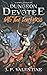 Into the Darkness: A LitRPG Adventure (Dungeon Devotee)