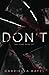 Don't (Don't #1) by Gabriella Batel