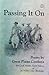 Passing It On: Poetry by Gr...