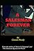 A Salesman Forever by Carson Heady
