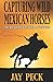 Capturing WIld Mexican Hors...