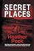 Secret Places: A Gripping N...