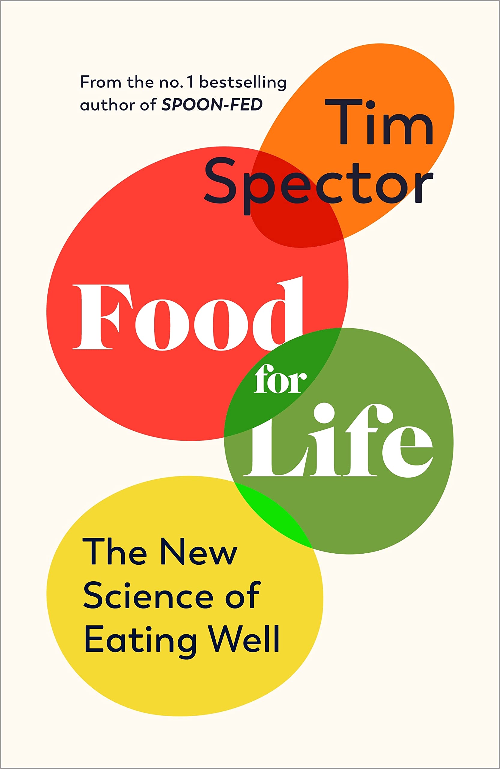 Food for Life: The New Science of Eating Well (Paperback)