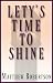 Lety's Time to Shine by Matthew Robertson