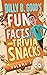 Billy B. Good's Fun Facts and Trivia Snacks: Volume 3