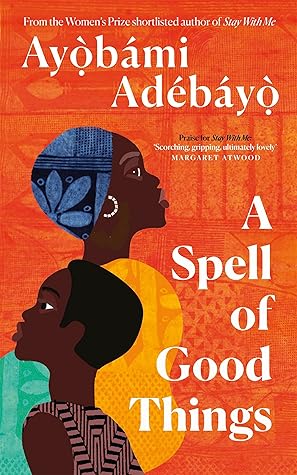 A Spell of Good Things