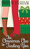The Christmas Clue to Finding You by Pepper Basham