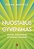 Nuostabus gyvenimas