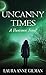 Uncanny Times (Huntsmen #1)