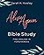 Alive Again Bible Study: Find Healing in Forgiveness (Alive Again Bible Study on Forgiveness)
