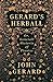 Gerard's Herball - Or, Generall Historie of Plantes by John Gerard