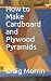 How to Make Cardboard and P...