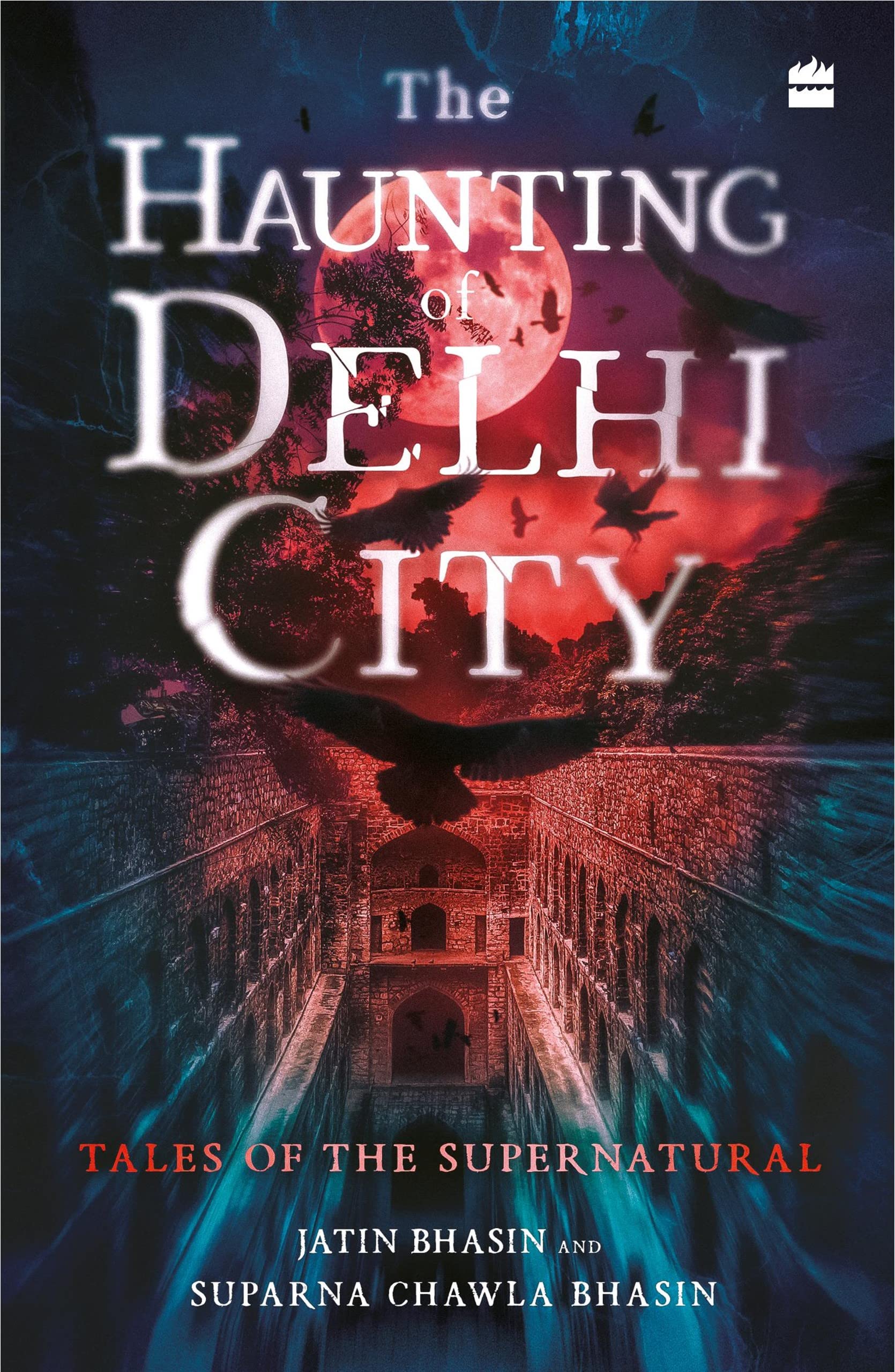 The Haunting of Delhi City: Tales of the Supernatural (Kindle Edition)